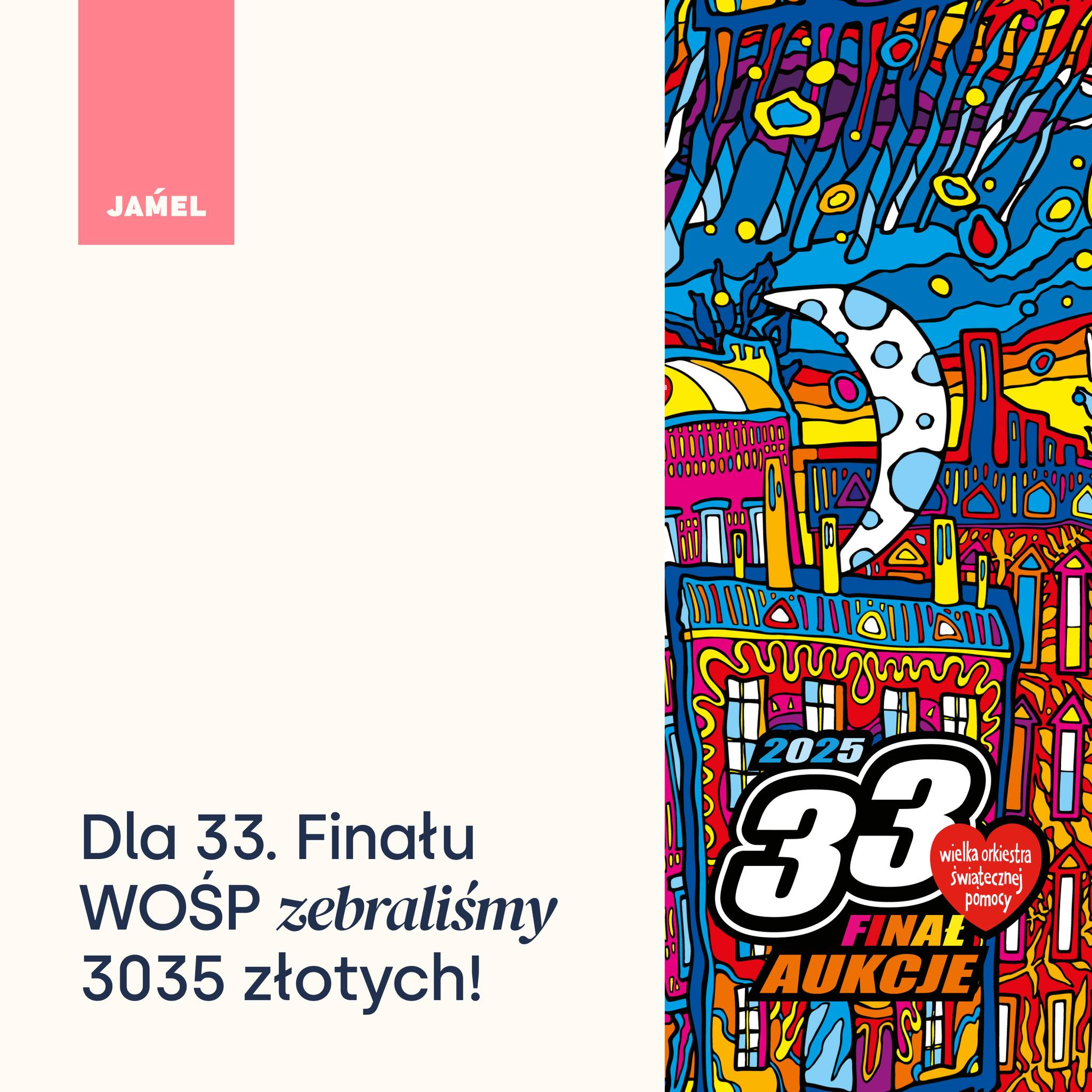 JAMEL dla 33. Finału WOŚP. Tworzymy dobro sztuką i pasją